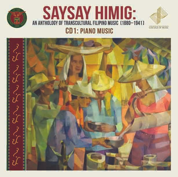 CD1 - Piano Music - Saysay Himig - An Anthology of Transcultural Filipino Music (1880-1941)