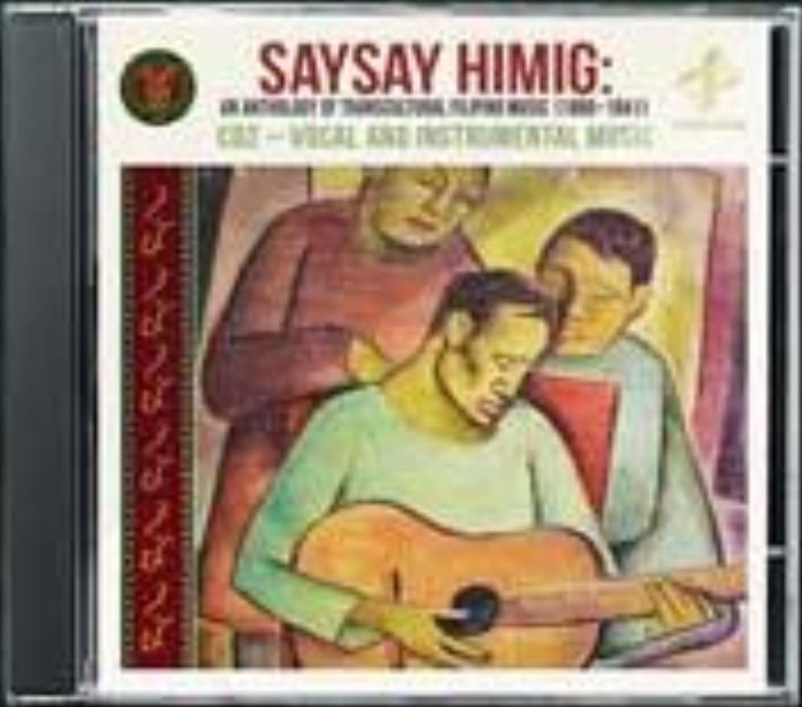 CD2 - Vocal and Instrumental Music - Saysay Himig - An Anthology of Transcultural Filipino Music (1880-1941)